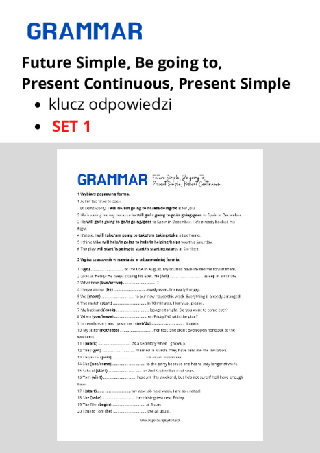 Future Simple, be going to, Present Simple, Present Continuous 1