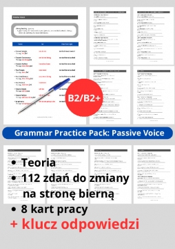 Grammar Practice Pack: Passive Voice (strona bierna)