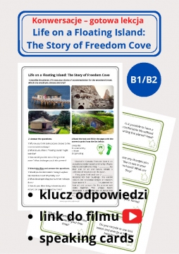 Konwersacje – gotowa lekcja: Life on a Floating Island: The Story of Freedom Cove