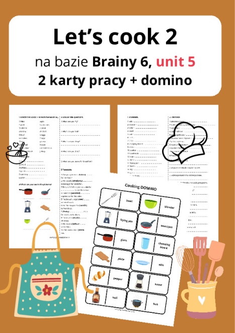 Let’s cook 2 na bazie Brainy 6, unit 5